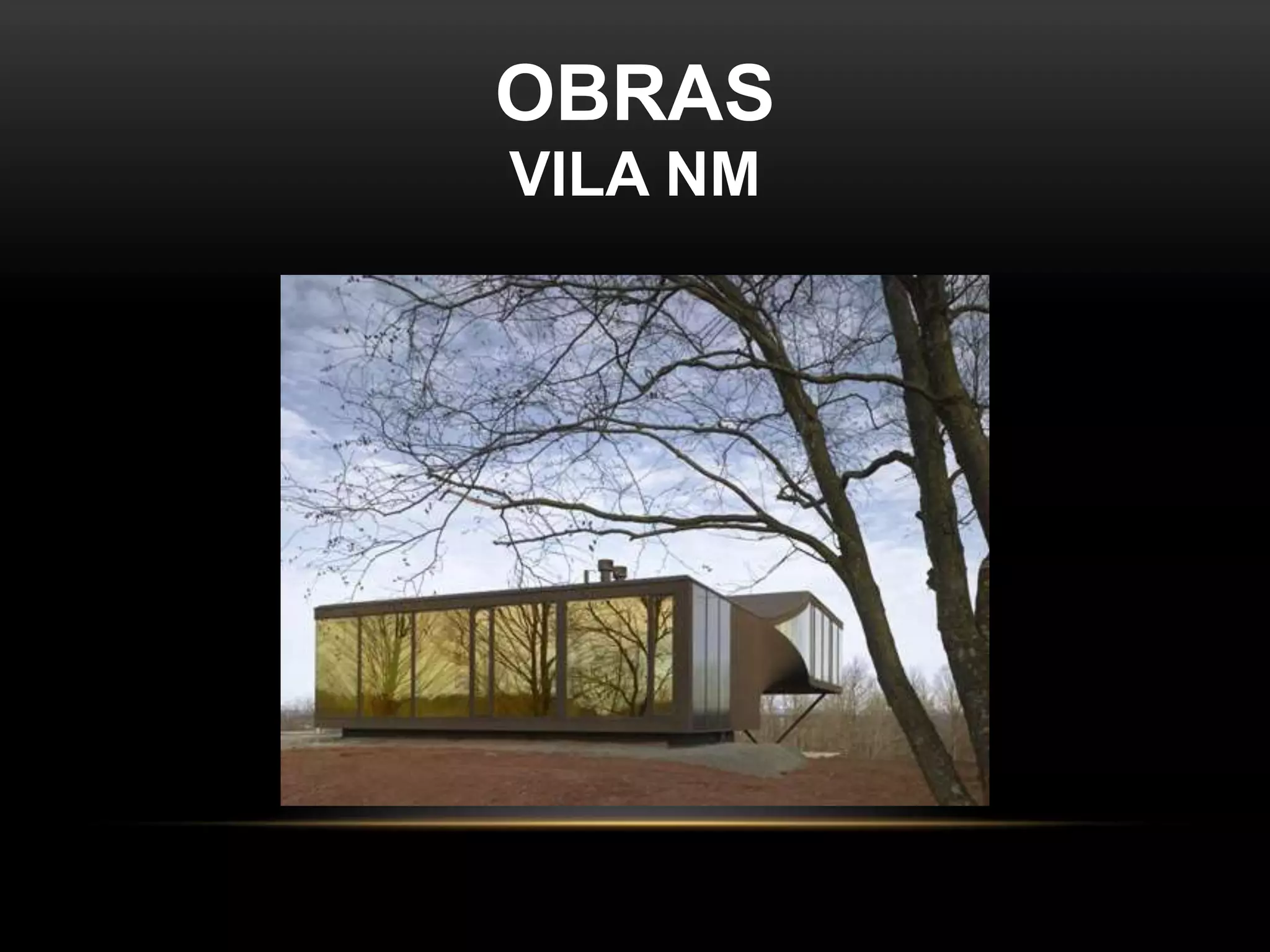 OBRAS
VILA NM
 