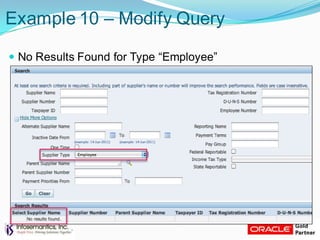 Example 10 – Modify Query
 No Results Found for Type “Employee”
 