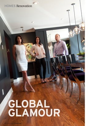 HOMES Renovation
GLOBAL
GLAMOUR
12 ottawaathome.ca SPRING 2016
 