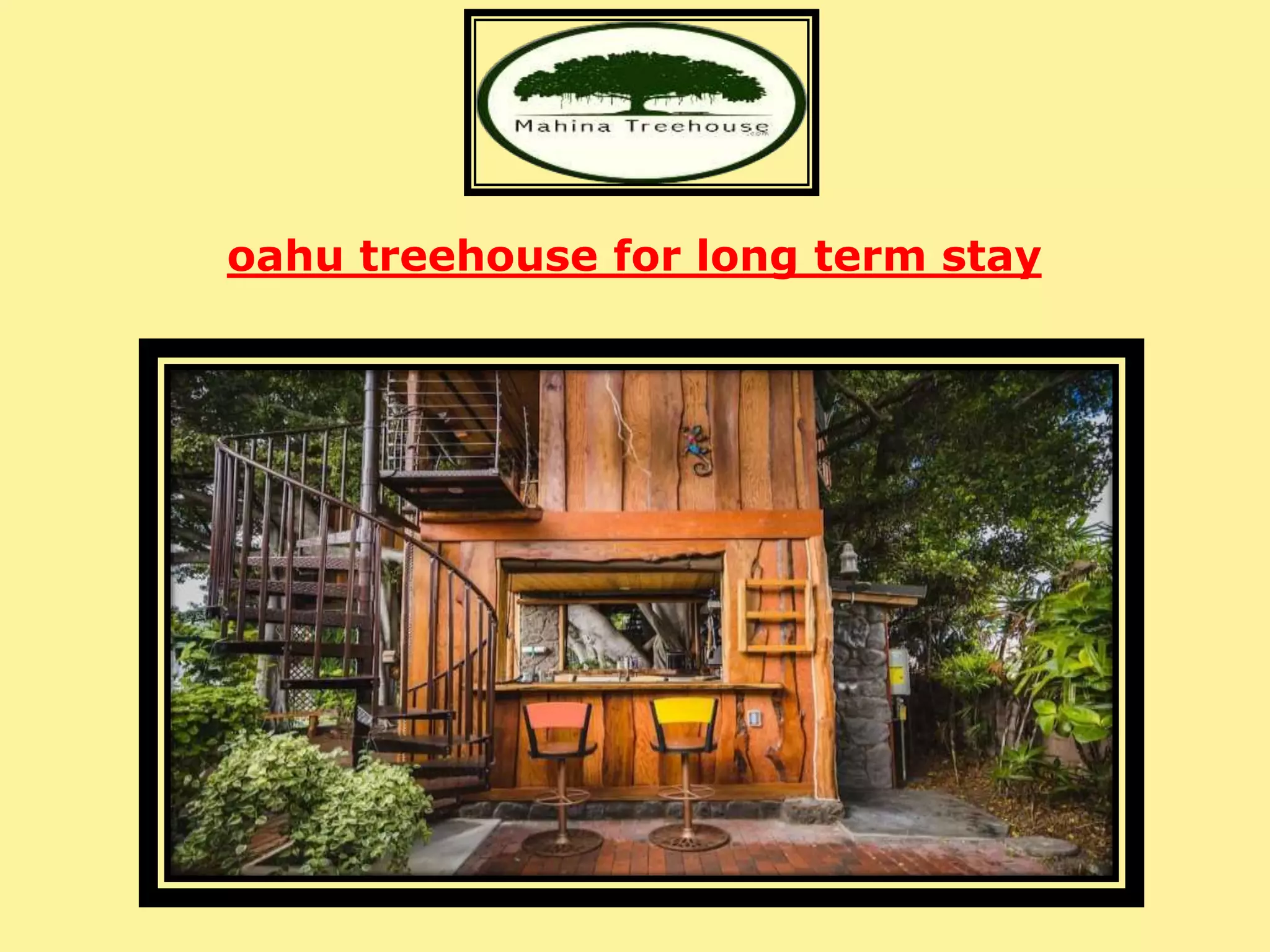 oahu treehouse for long term stay PPT