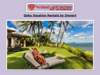 Oahu Vacation Rentals by Ownert
 