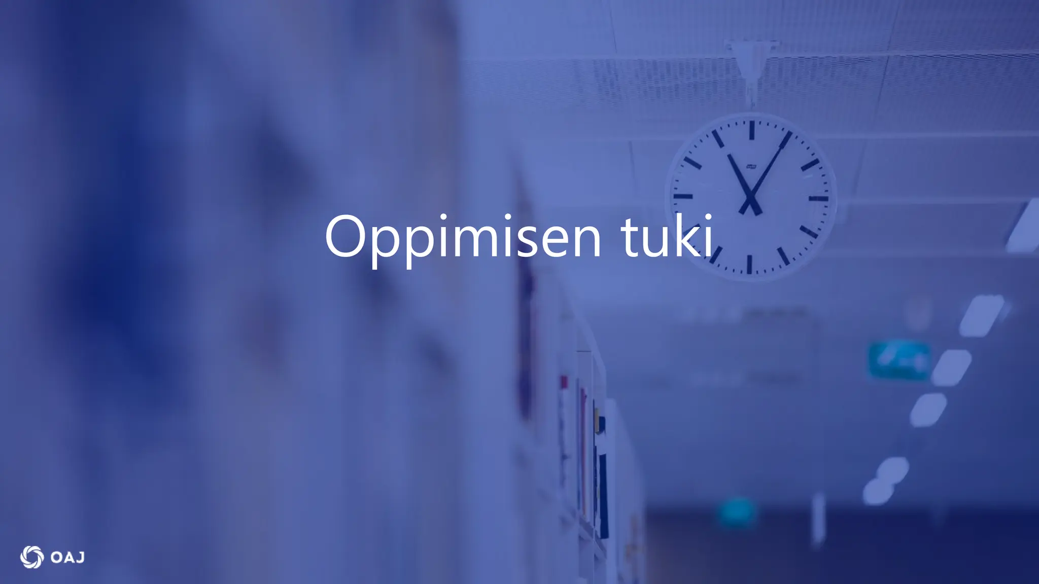 Oppimisen tuki
 