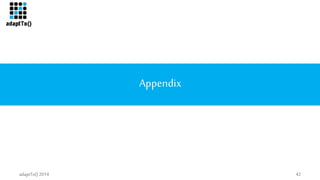 Appendix 
adaptTo() 2014 42 
 