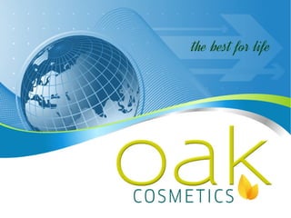 Oak cosmetics apresentacao de negocio