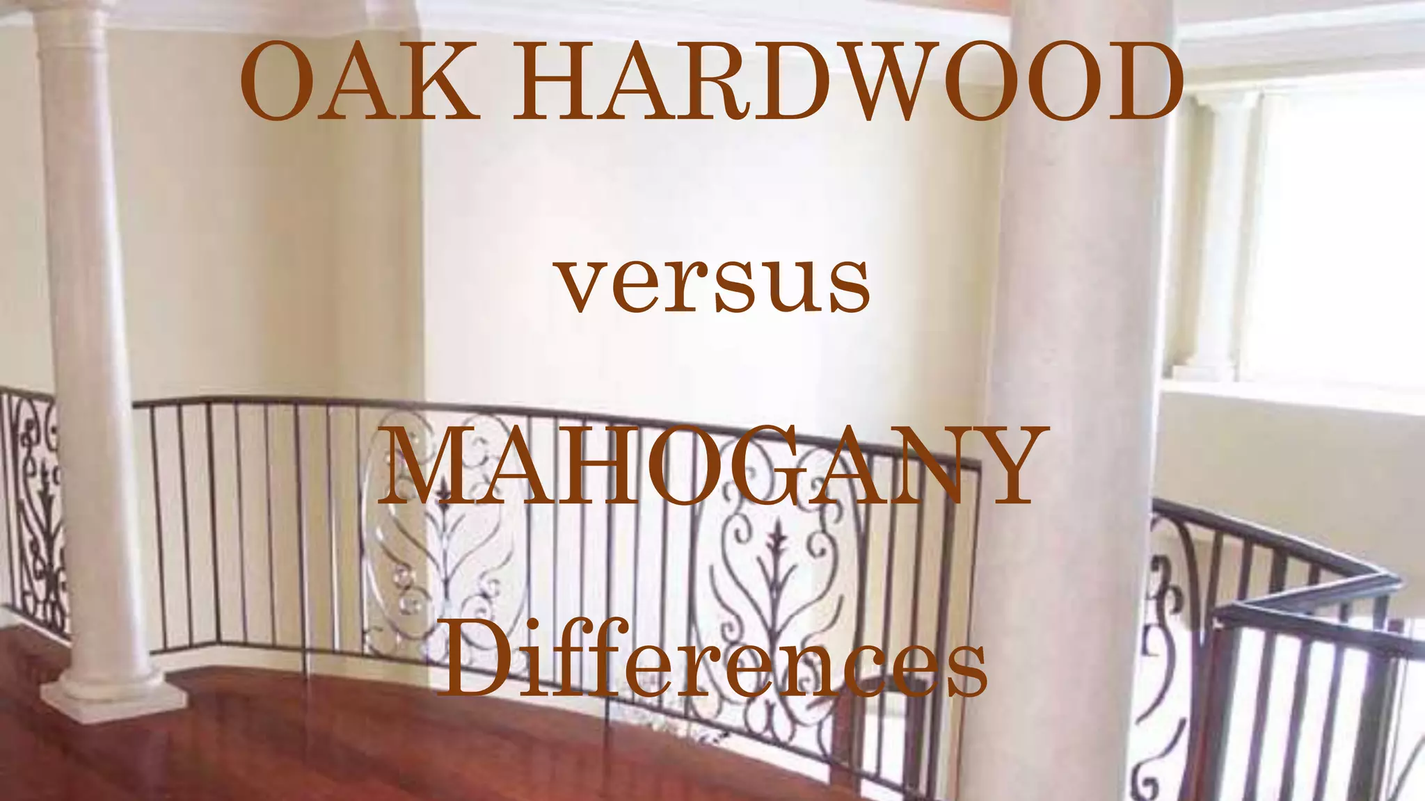 Oak hardwood vs mahogany PPT