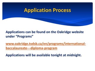 Oakridge International Baccalaureate Diploma Programme Pilot Information Evening_Nov 2018