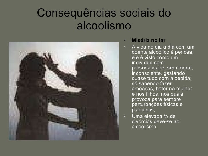 Retirar o alcoólico que muito bebe em condições de casa