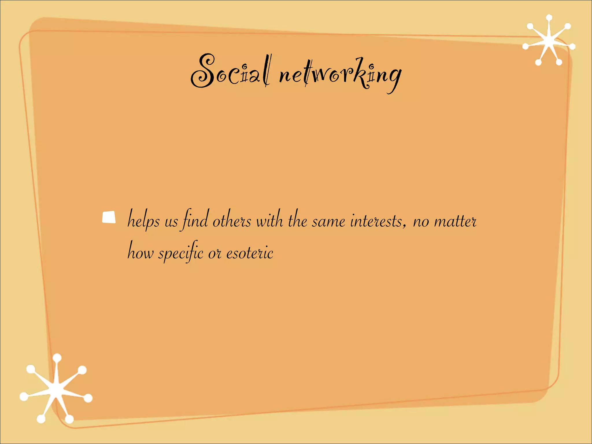 The Wonderful World of Social Networking Tools