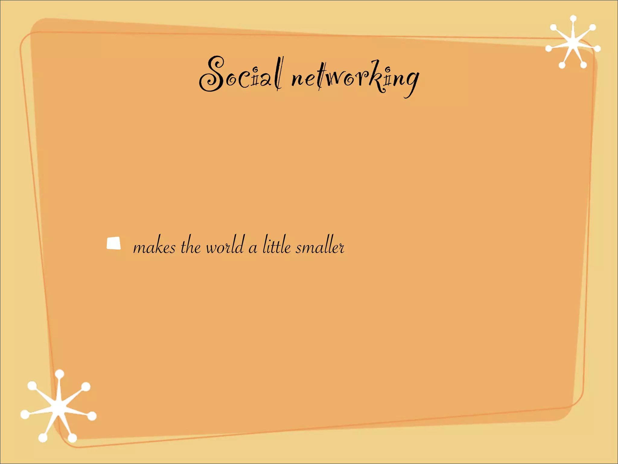 The Wonderful World of Social Networking Tools