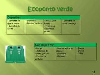 O papel reciclado é incorporado numa infinidade de novos objectos, nomeadamente, na produção de papel de jornal, caixas de cartão canelado, papel higiénico, rolo de cozinha e embalagens  de cartão. O papel reciclado não dá origem apenas àquele tipo de objectos de aspecto rústico que vemos à venda nas papelarias, como álbuns de fotografias, cadernos ou blocos de notas. 11