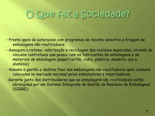 Reciclar é dar e receber !5Não faças isto …Protege o Meio Ambiente ! 
