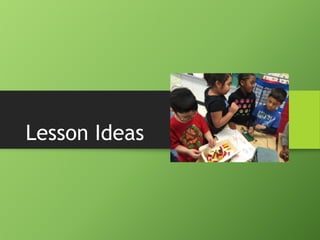 Lesson Ideas