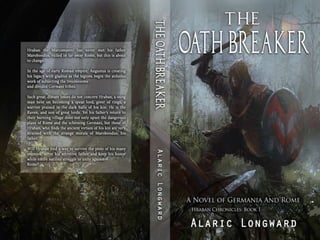 The Oath Breaker - a novel of Germania and Rome.