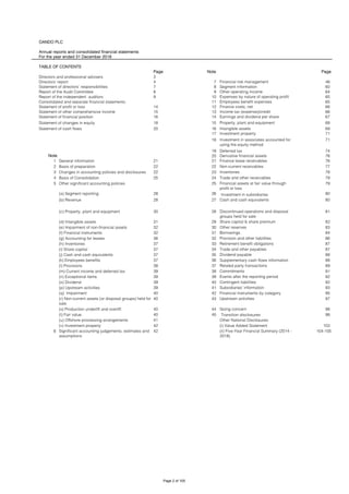 OANDO PLC
Annual reports and consolidated financial statements
For the year ended 31 December 2018
TABLE OF CONTENTS
Page Note Page
Directors and professional advisers 3
Directors’ report 4 7 46
Statement of directors’ responsibilities 7 8 60
Report of the Audit Committee 8 9 64
Report of the independent auditors 9 10 65
Consolidated and separate financial statements: 11 65
Statement of profit or loss 14 12 66
Statement of other comprehensive income 15 13 66
Statement of financial position 16 14 67
Statement of changes in equity 18 15 68
Statement of cash flows 20 16 69
17 71
18 71
19 74
Note 20 76
1 General information 21 21 76
2 Basis of preparation 22 22 77
3 Changes in accounting policies and disclosures 22 23 78
4 Basis of Consolidation 25 24 79
5 Other significant accounting policies 25 79
(a) Segment reporting 28 26 Investment in subsidiaries 80
(b) Revenue 28 27 80
(c) Property, plant and equipment 30 28 81
(d) Intangible assets 31 29 82
(e) Impairment of non-financial assets 32 30 Other reserves 83
(f) Financial instruments 32 31 Borrowings 84
(g) Accounting for leases 36 32 86
(h) Inventories 37 33 87
(i) Share capital 37 34 87
(j) Cash and cash equivalents 37 35 Dividend payable 88
(k) Employees benefits 37 36 Supplementary cash flows information 88
(l) Provisions 38 37 89
(m) Current income and deferred tax 39 38 Commitments 91
(n) Exceptional items 39 39 92
(o) Dividend 39 40 92
(p) Upstream activities 39 41 93
(q) Impairment 40 42 95
40 43 97
(s) Production underlift and overlift 40 44 98
(t) Fair value 40 45 Transition disclosures 98
(u) Offshore processing arrangements 41 Other National Disclosures:
(v) Investment property 42 (i) Value Added Statement 103
6 42 104-105
(r) Non-current assets (or disposal groups) held for
sale
Upstream activities
Going concern
Significant accounting judgements, estimates and
assumptions
(ii) Five-Year Financial Summary (2014 -
2018)
Financial instruments by category
Financial assets at fair value through
profit or loss
Cash and cash equivalents
Discontinued operations and disposal
groups held for sale
Share capital & share premium
Provision and other liabilities
Retirement benefit obligations
Deferred tax
Derivative financial assets
Finance lease receivables
Non-current receivables
Inventories
Trade and other receivables
Income tax (expense)/credit
Earnings and dividend per share
Property, plant and equipment
Intangible assets
Investment property
Investment in associates accounted for
using the equity method
Financial risk management
Segment information
Other operating income
Expenses by nature of operating profit
Employees benefit expenses
Finance costs, net
Trade and other payables
Related party transactions
Events after the reporting period
Contingent liabilities
Subsidiaries' information
Page 2 of 105
 