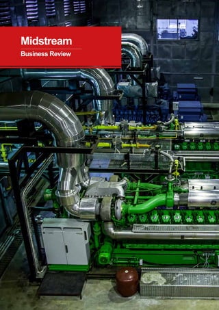2015 ANNUAL REPORT AND ACCOUNTS
21.
Midstream
Business Review
 