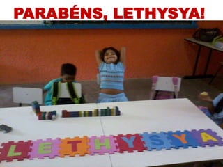 PARABÉNS, LETHYSYA!
 