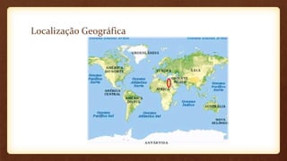 Localização Geográfica
 