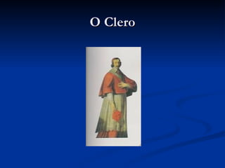 O Clero 