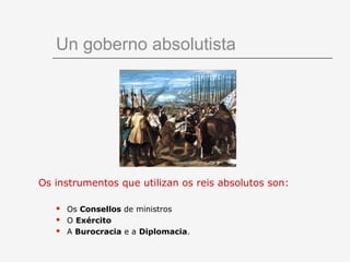 Un goberno absolutista




Os instrumentos que utilizan os reis absolutos son:

      Os Consellos de ministros
      O Exército
      A Burocracia e a Diplomacia.
 