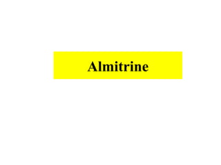 Almitrine
 
