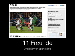 11 Freunde
Liveticker von Sportevents