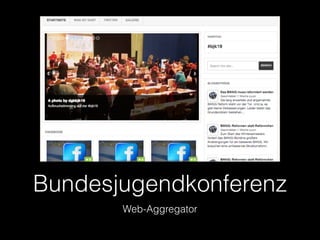 Bundesjugendkonferenz
Web-Aggregator