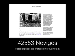 42553 Neviges
Fotoblog über die Tristess einer Kleinstadt