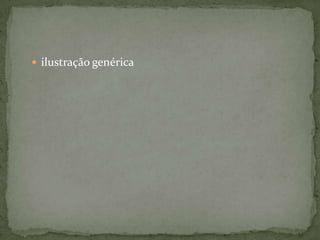  ilustração genérica
 