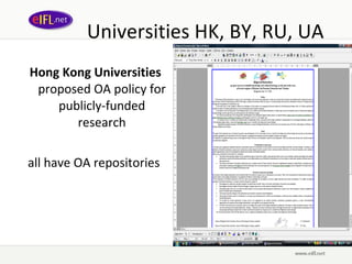 Universities HK, BY, RU, UA Hong Kong Universities  proposed OA policy for publicly-funded research all have OA repositories   