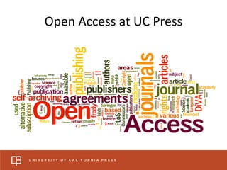 Open Access at UC Press
 