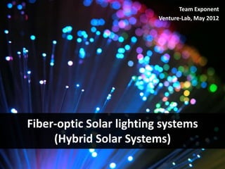 Fiber-optic Solar lighting systems | PPTX