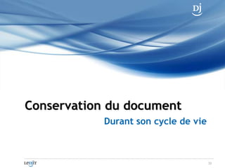 DocumentationLa documentation comporte au moinsla mention du format d'origine du document dont l'information fait l'objet du transfert, du procédé de transfert utilisé ainsi quedes garanties qu'il est censé offrir, selon les indications fournies avec le produit, quant à la préservation de l'intégrité, tant du document devant être transféré, s'il n'est pas détruit, que du document résultant du transfert23