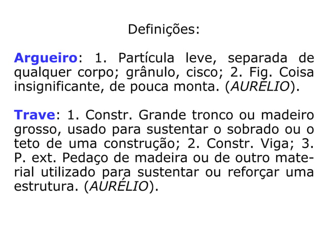 O argueiro e a trave no olho | PPS