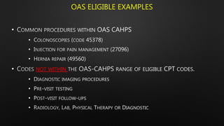 Oas Example OAS CAHPS - Outpatient and Ambulatory Services Survey | PPTX