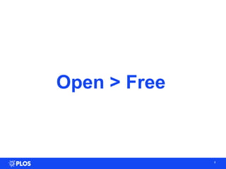 Open > Free
8
 
