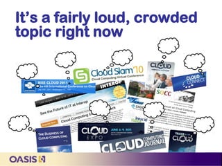 Oasis Standards.pdf Oasis: Standards & the Cloud June2011 | PDF