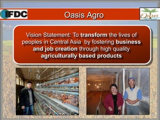 Oasis Agro and KAED example from Kyrgyzstan