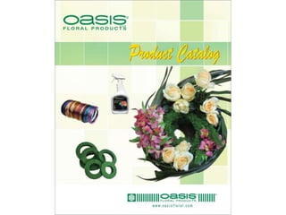 Oasis Floral Products 2013