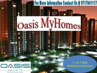1, 2 & 3 BHK
Residential Apartments

 