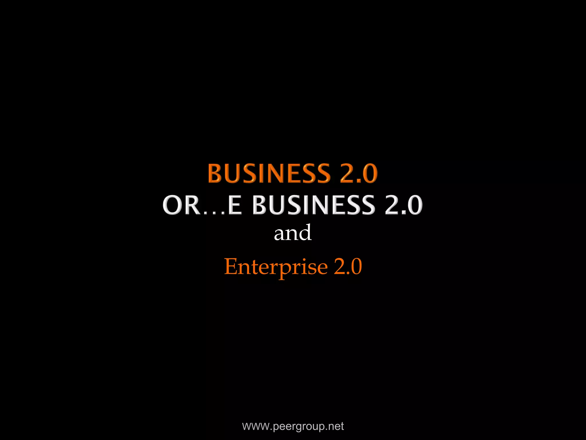 and Enterprise 2.0 WWW .peergroup.net 