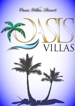 Oasis Villas Resort
 