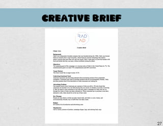 CREATIVE BRIEF
27
 