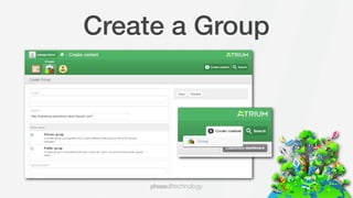 Create a Group
 
