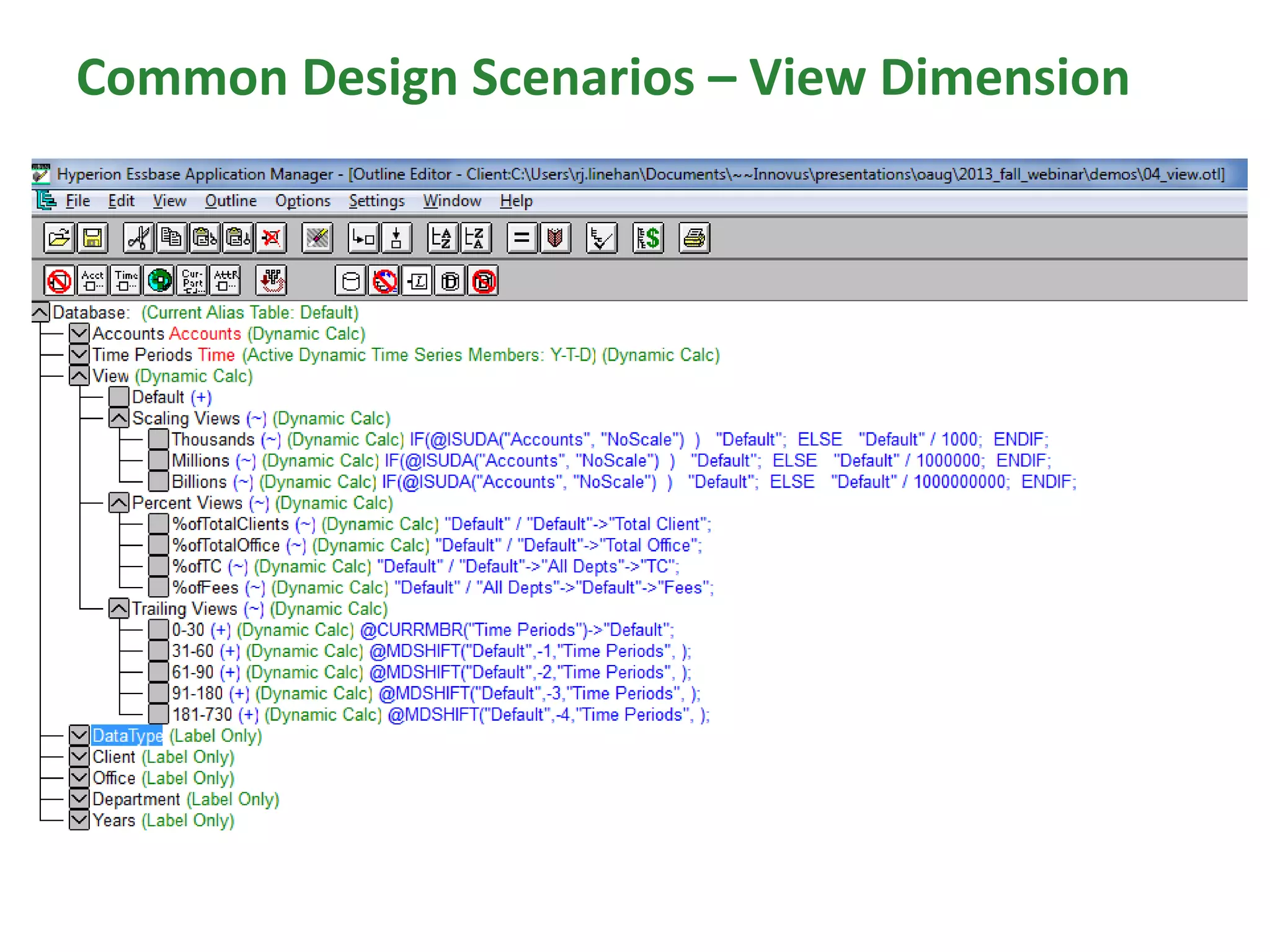 Common Design Scenarios – View Dimension
 