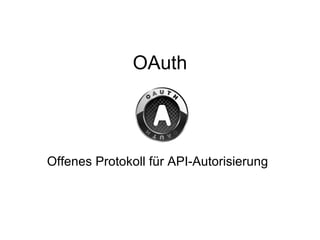 OAuth Offenes Protokoll für API-Autorisierung 