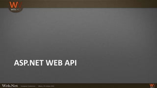 CREATING AN API USING ASP.NET WEB API
Demo
 