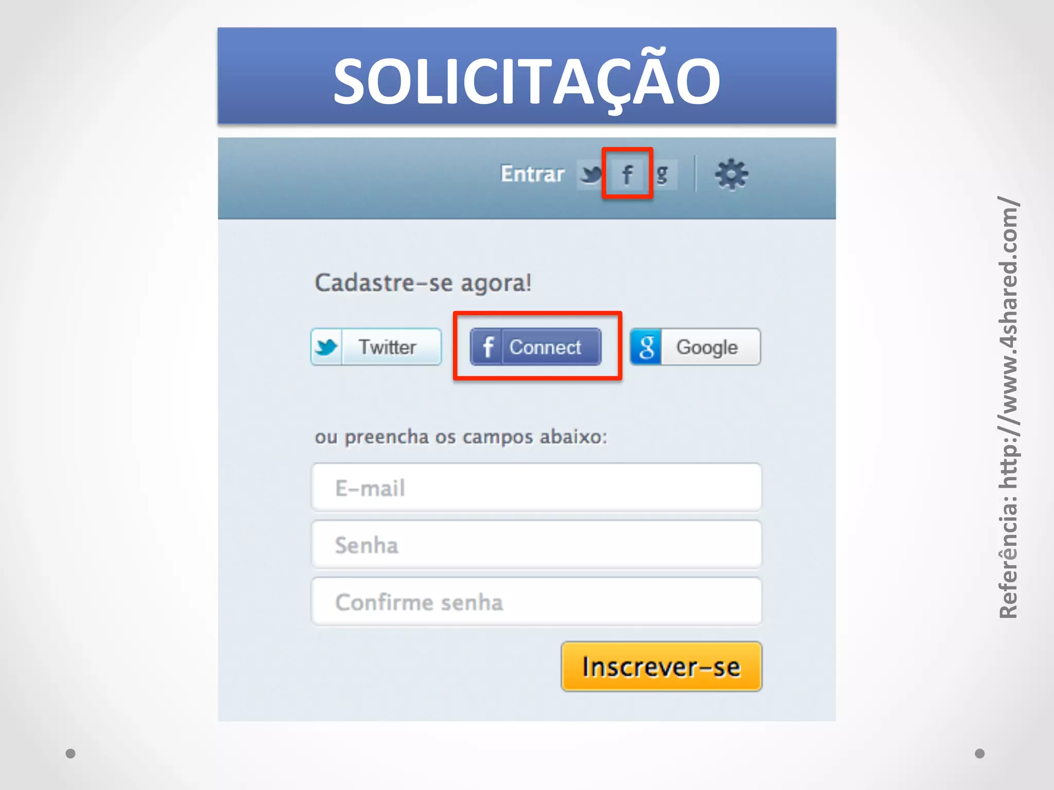 Referência: 
hJp://www.4shared.com/ 
SOLICITAÇÃO 
 