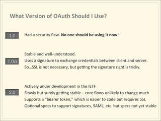 “Fl-­‐OAuth	
  Chart”	
  for	
  the	
  API	
  Team	
  


                                       Use OAuth 2.0 with
       ...