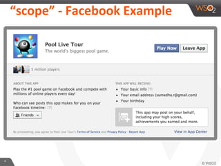 “scope”	
  -­‐	
  Facebook	
  Example	
  

*	
  

 