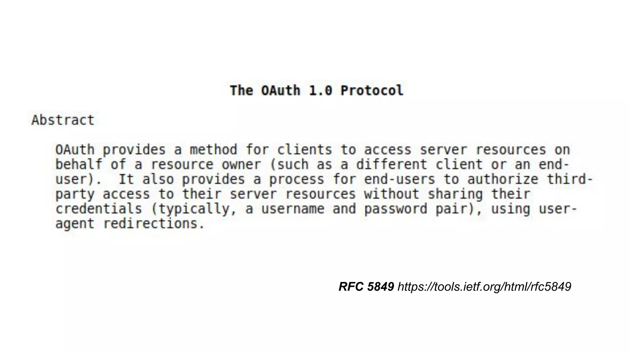 RFC 5849 https://tools.ietf.org/html/rfc5849
 